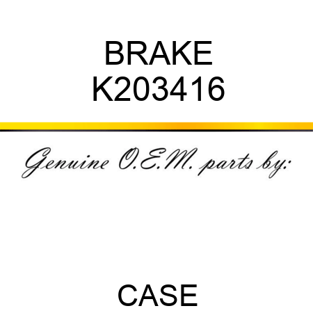 BRAKE K203416