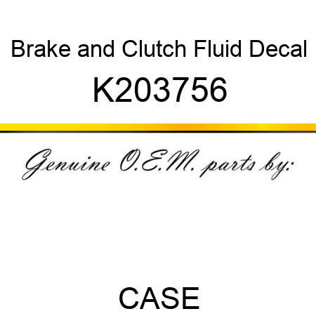 Brake and Clutch Fluid Decal K203756