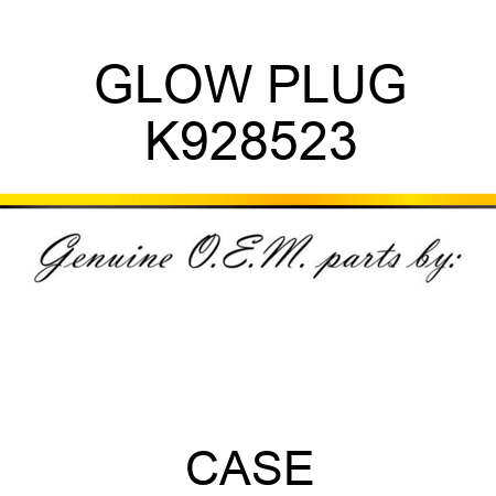 GLOW PLUG K928523