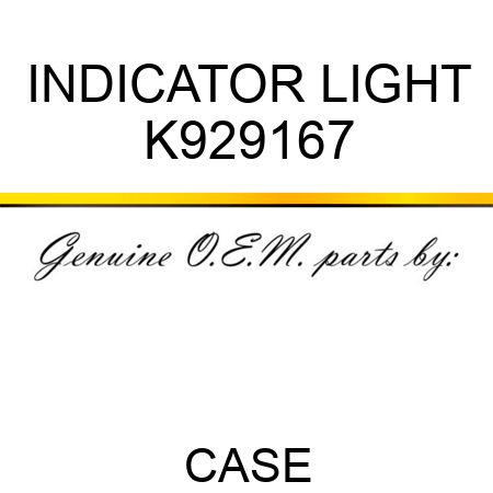 INDICATOR LIGHT K929167