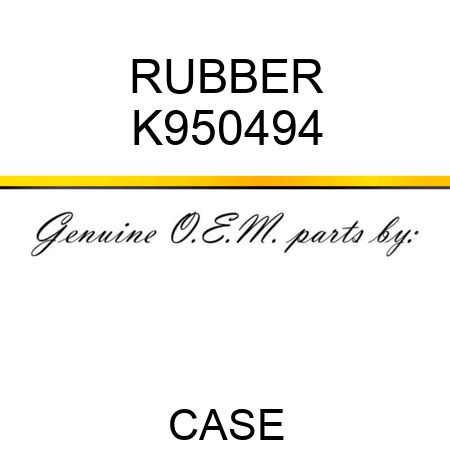 RUBBER K950494