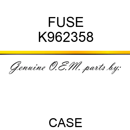 FUSE K962358