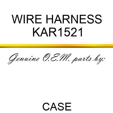 WIRE HARNESS KAR1521