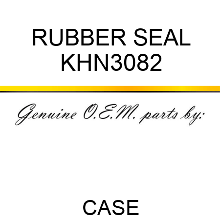 RUBBER SEAL KHN3082