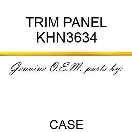 TRIM PANEL KHN3634