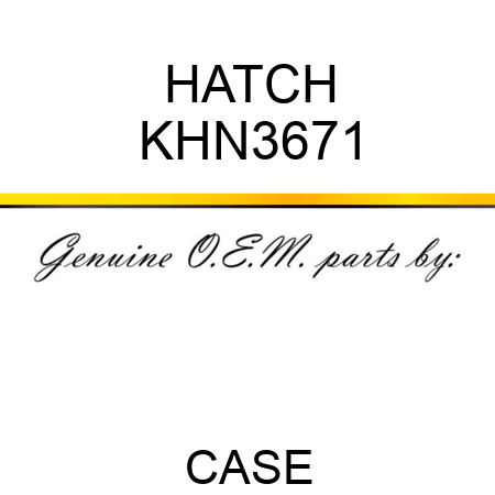 HATCH KHN3671