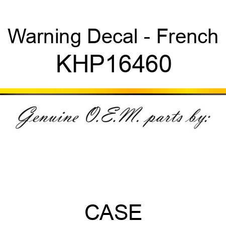 Warning Decal - French KHP16460