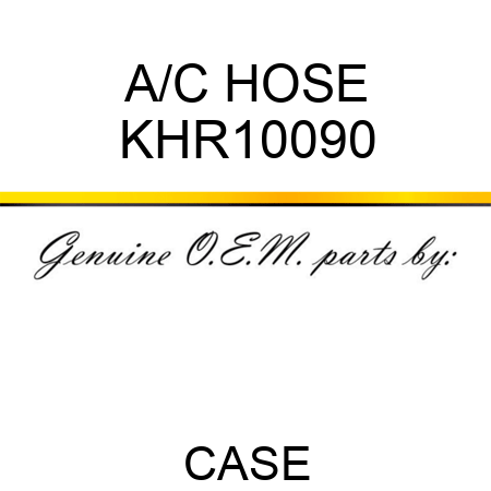 A/C HOSE KHR10090