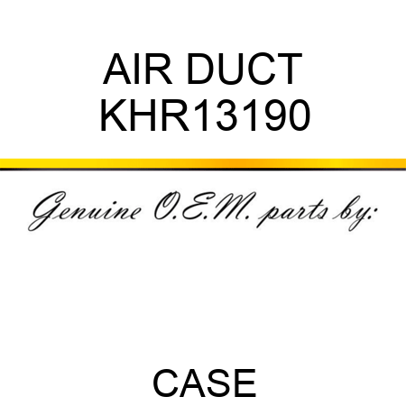 AIR DUCT KHR13190