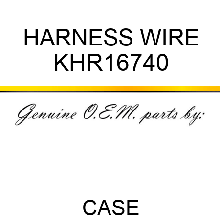 HARNESS, WIRE KHR16740
