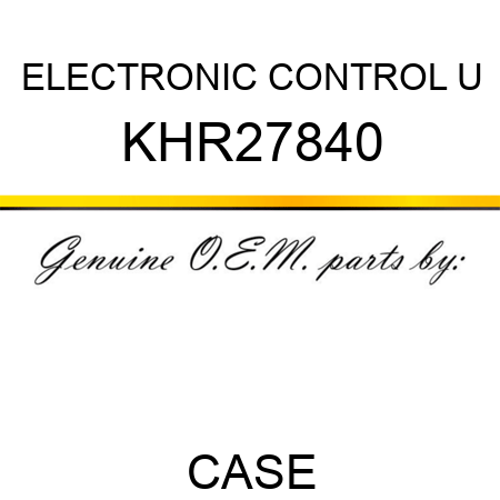 ELECTRONIC CONTROL U KHR27840