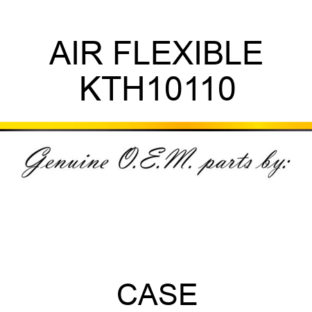 AIR FLEXIBLE KTH10110