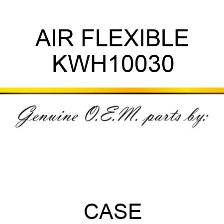 AIR FLEXIBLE KWH10030