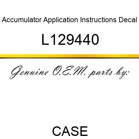 Accumulator Application Instructions Decal L129440