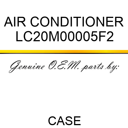 AIR CONDITIONER LC20M00005F2