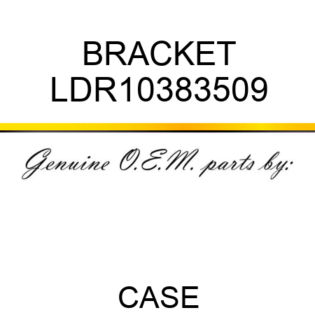 BRACKET LDR10383509