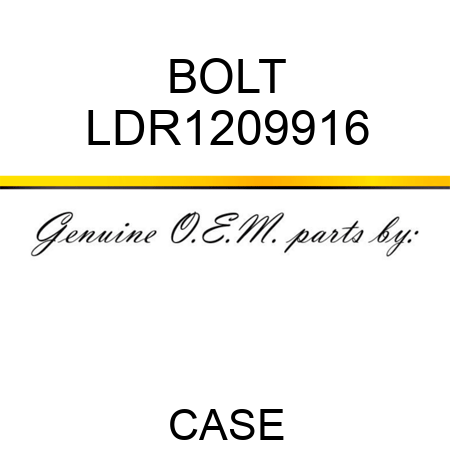 BOLT LDR1209916
