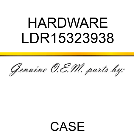 HARDWARE LDR15323938