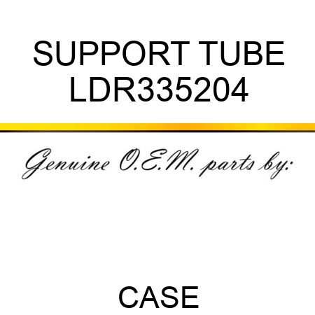 SUPPORT TUBE LDR335204