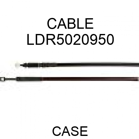 CABLE LDR5020950