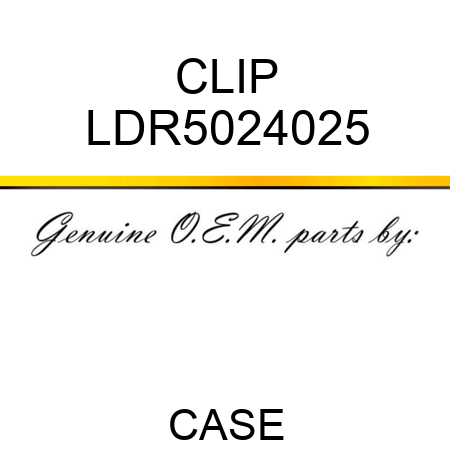 CLIP LDR5024025
