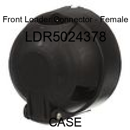 Front Loader Connector - Female LDR5024378