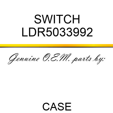 SWITCH LDR5033992