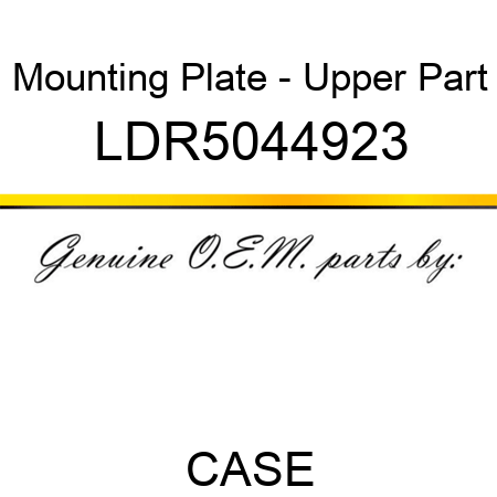 Mounting Plate - Upper Part LDR5044923