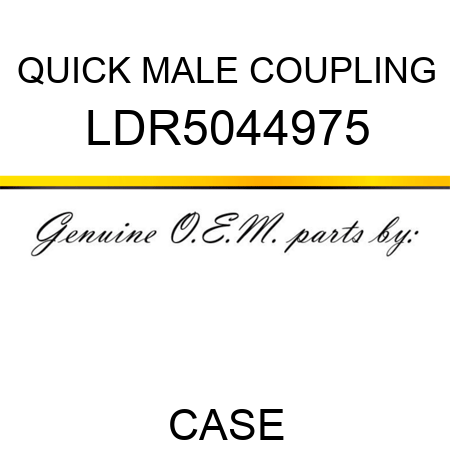QUICK MALE COUPLING LDR5044975