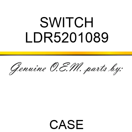 SWITCH LDR5201089