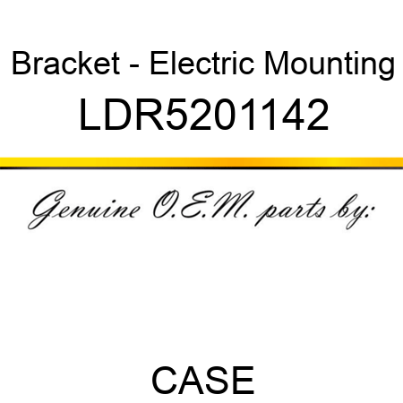 Bracket - Electric Mounting LDR5201142