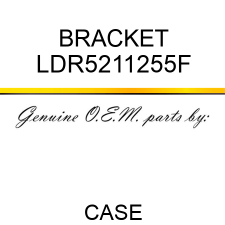 BRACKET LDR5211255F