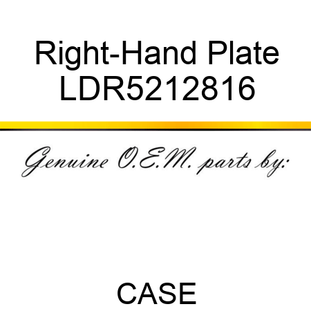 Right-Hand Plate LDR5212816