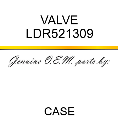 VALVE LDR521309