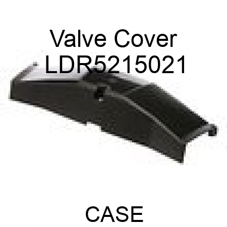 Valve Cover LDR5215021