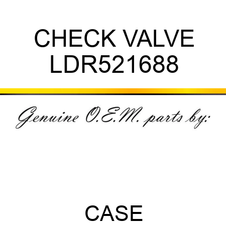 CHECK VALVE LDR521688