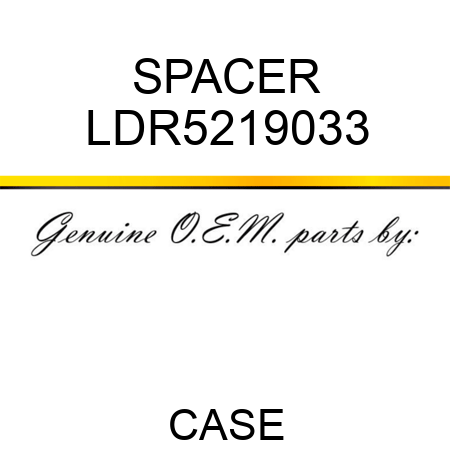SPACER LDR5219033