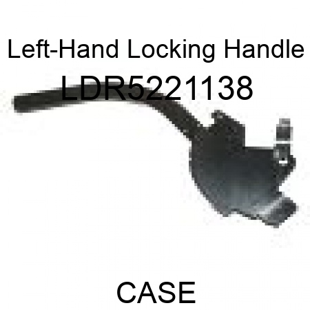 Left-Hand Locking Handle LDR5221138