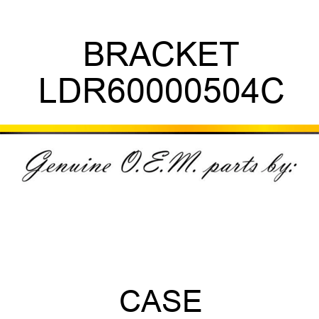 BRACKET LDR60000504C