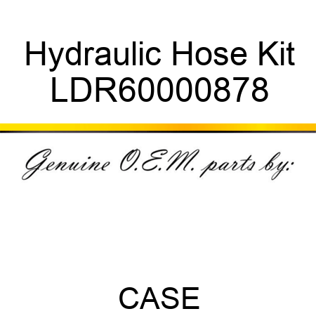 Hydraulic Hose Kit LDR60000878