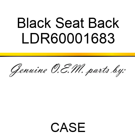 Black Seat Back LDR60001683