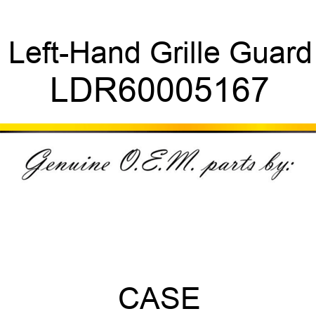 Left-Hand Grille Guard LDR60005167