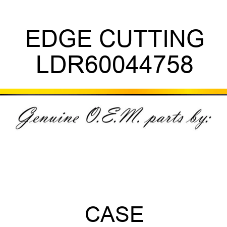 EDGE, CUTTING LDR60044758