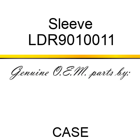 Sleeve LDR9010011