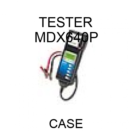 TESTER MDX640P