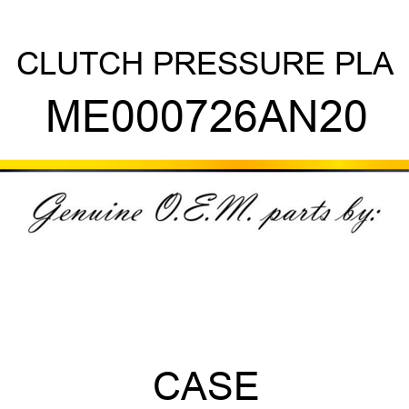 CLUTCH, PRESSURE PLA ME000726AN20