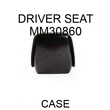 DRIVER SEAT MM30860