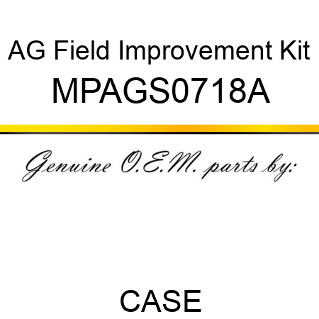 AG Field Improvement Kit MPAGS0718A