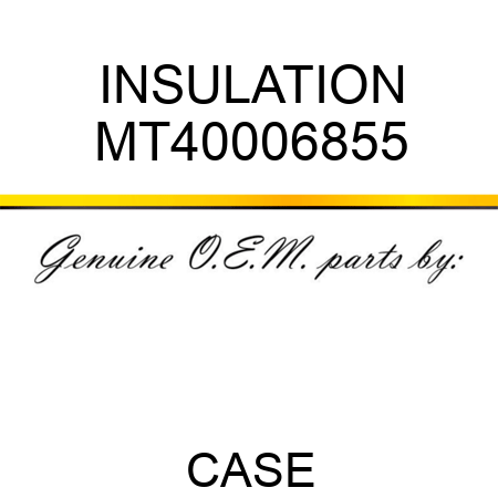 INSULATION MT40006855