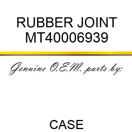 RUBBER JOINT MT40006939